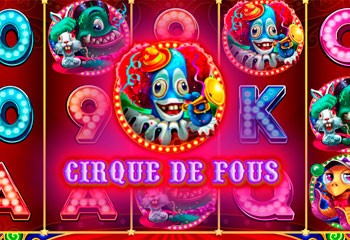 Cirque De Fous